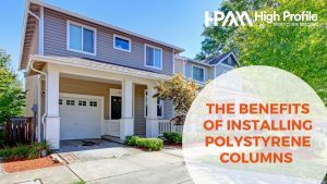 The benefits of Installing Polystyrene Columns  300x169 - Blog